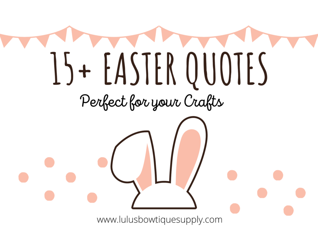 Easter Quotes for Crafts